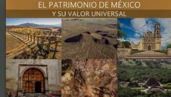 El INAH publica en versión digital 'El Patrimonio de México y su valor universal'