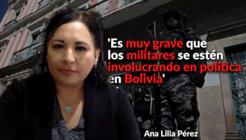 'El próximo año se vivirá un proceso electoral muy conflictivo para Bolivia': Ana Lilia Pérez