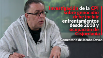 Investigación de la CPI sobre genocidio debe incluir enfrentamientos desde 2018 y ocupación de Cisjordania: Dayán