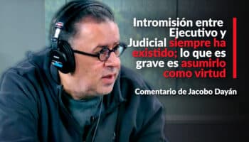 Intromisión entre Ejecutivo y Judicial siempre ha existido; lo que es grave es asumirlo como virtud: Dayán