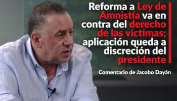 Reforma a Ley de Amnistía otorgaría Poderes Metaconstitucionales al Presidente: Dayán