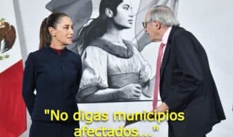 Sheinbaum ordena a Kershenobich no decir 'municipios afectados'