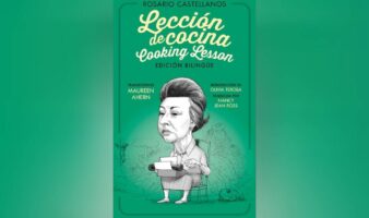 "Lección de cocina", uno de los relatos clásicos de Rosario Castellanos es traducido al inglés